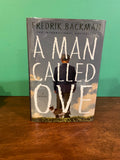 A Man Called Ove. Fredrik Backman.