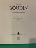 Eugene Boudin: Paintings and Drawings.  Anne-Marie Bergeret-Gourbin