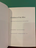 Children of the Mire: Modern Poetry from Romanticism to the Avant-Garde. Octavio Paz.