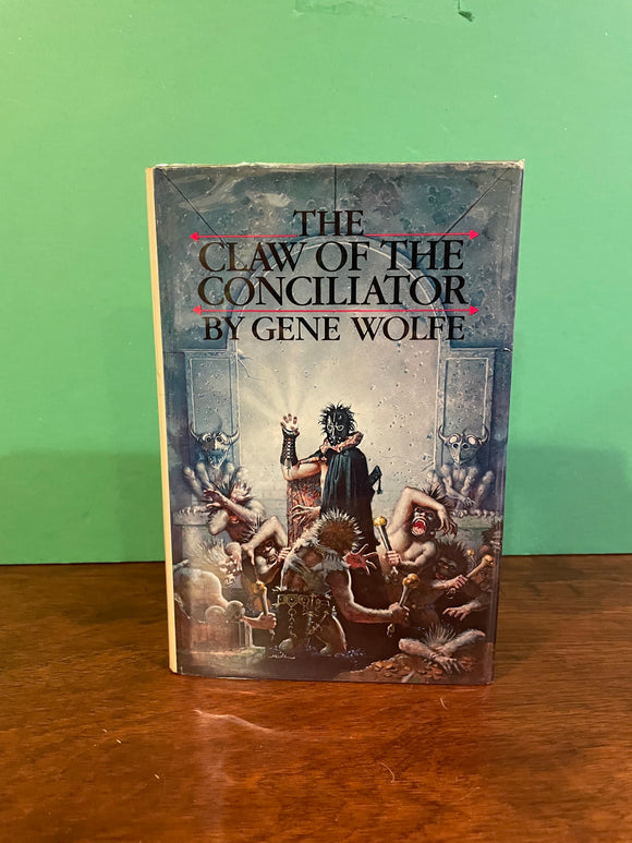 The Claw of the Conciliator. Gene Wolfe