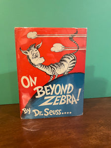 On Beyond Zebra! Dr. Seuss.
