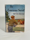 The Lonesome Sorrel. Keith Robertson.