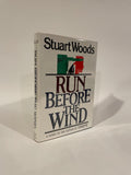 Run Before the Wind. Stuart Woods.