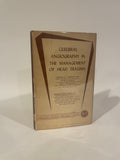 Cerebral Angiography in the Management of Head Trauma. Charles A. Carton