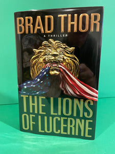 The Lions of Lucerne, by Brad Thor