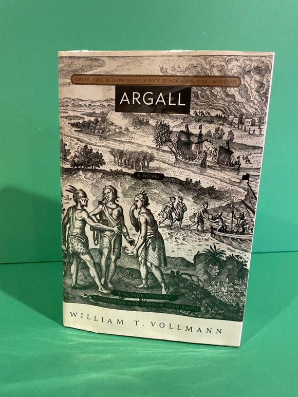 Argall, by William T. Vollmann