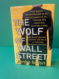 The Wolf of Wall Street, by Jordan Belfort
