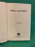 Matter and Spirit, by William R. Clayton