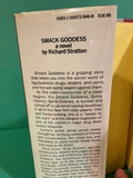 Smack Goddess, by Richard Stratton
