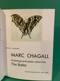 Marc Chagall, The Ballet.  Drawings and Water Colors for the Ballet.