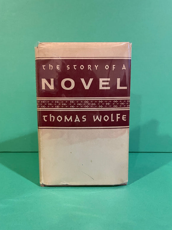 The Story of a Novel, by Thomas Wolfe