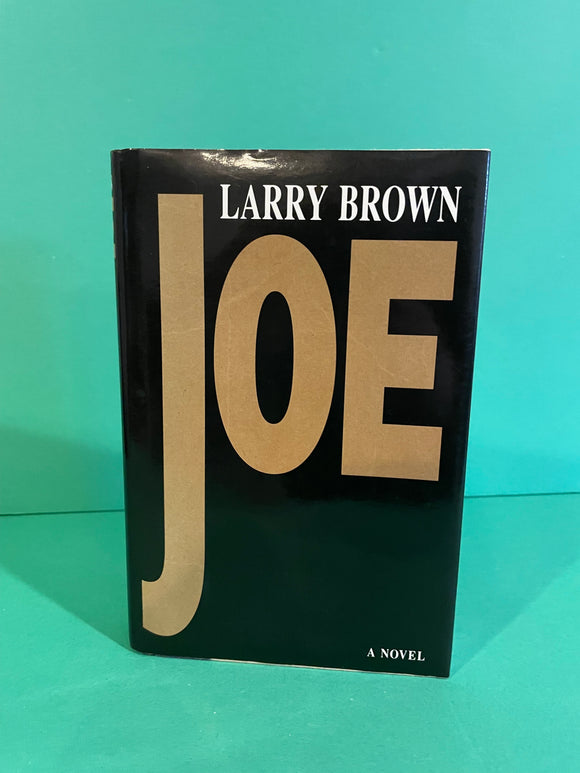 Joe, by Larry Brown