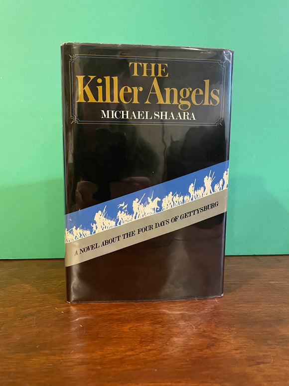 The Killer Angels. Michael Shaara.